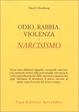 Odio, Rabbia, Violenza e Narcisismo — Libro