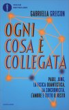 Ogni Cosa È Collegata — Libro