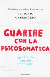 Guarire con la Psicosomatica — Libro