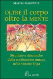 Oltre il Corpo, Oltre la Mente — Libro