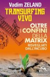 eBook - Transurfing Vivo. Oltre I Confini Della Matrix — eBook