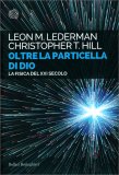Oltre la Particella di Dio — Libro
