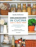 Organizzarsi in Cucina con il Meal Prep — Libro
