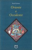 Oriente e Occidente  — Libro