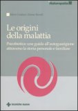 Le Origini della Malattia — Libro