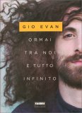 Ormai tra Noi è Tutto Infinito — Libro