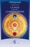 La pace attraverso la meditazione — Libro