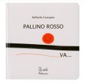 Pallino Rosso Va... — Libro
