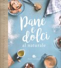Pane e Dolci al Naturale — Libro