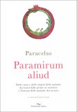 Paramirum Aliud — Libro