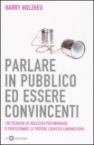 Parlare in Pubblico ed Essere Convincenti — Libro