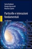 Particelle e Interazioni Fondamentali  — Libro