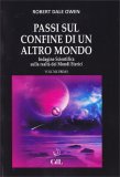 Passi sul Confine di un Altro Mondo - Volume Primo — Libro