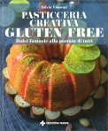 Pasticceria Creativa Gluten Free — Libro