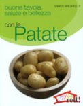Buona Tavola, Salute e Bellezza con le Patate — Libro