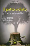 Il Patto Violato: Vite Interrotte — Libro