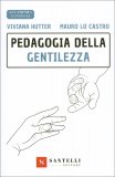 Pedagogia della Gentilezza — Libro