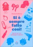 Si È Sempre Fatto Così — Libro