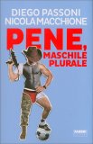 Pene, Maschile Plurale — Libro