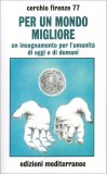 Per un Mondo Migliore — Libro