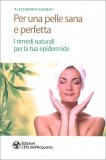 Per una Pelle Sana e Perfetta — Libro