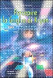 Percepire la Griglia di Kryon — Libro