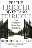 Perchè i Ricchi Diventano più Ricchi — Libro