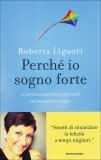 Perchè io Sogno Forte — Libro