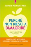 Perchè non riesci a Dimagrire?  — Libro