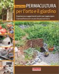 Permacultura per l'Orto e il Giardino  — Libro
