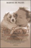 Pet Therapy - Il Potere di Guarigione degli Animali — Libro