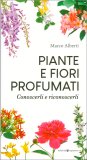 Piante e Fiori Profumati — Libro