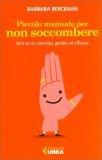 Piccolo Manuale per Non Soccombere — Libro