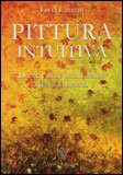 Pittura Intuitiva — Libro