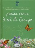 Poesia Come Fiori di Campo  — Libro
