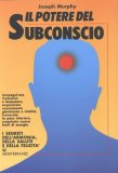 Il Potere del Subconscio — Libro