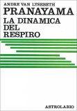 Pranayama - La dinamica del respiro — Libro