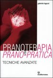 Pranoterapia e Prano-Pratica — Libro