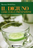 Il Digiuno come Cura e Prevenzione  — Libro