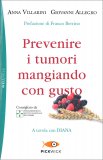 Prevenire i Tumori Mangiando con Gusto — Libro