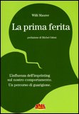La Prima Ferita — Libro