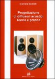 Progettazione di Diffusori Acustici - Teoria e Pratica — Libro