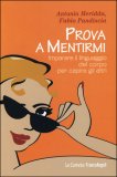 Prova a Mentirmi — Libro