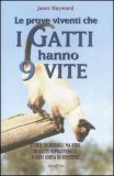 Le Prove Viventi che i Gatti Hanno 9 Vite — Libro