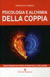 Psicologia e Alchimia della Coppia  — Libro
