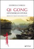 Qi gong ed energia vitale. — Libro