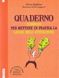 Quaderno d' Esercizi per Mettere in Pratica la Legge dell'Attrazione — Libro