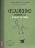 Quaderno d'Esercizi per Mollare la Presa — Libro