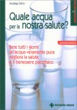 Quale Acqua per la Nostra Salute? — Libro