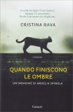 Quando Finiscono le Ombre — Libro